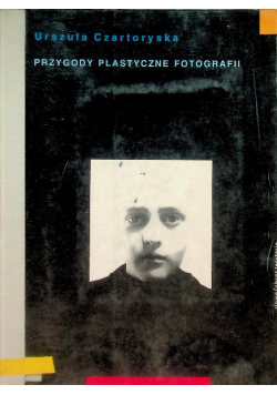 Przygody plastyczne fotografii
