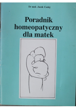 Poradnik homeopatyczny dla matek