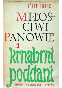 Miłościwi panowie i krnąbrni poddani