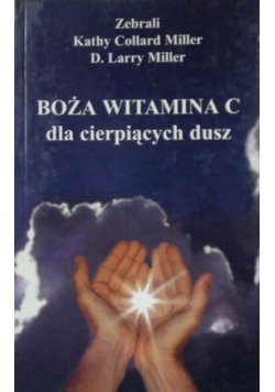 Boża witamina C dla cierpiących dusz