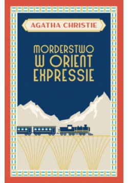 Morderstwo w Orient Expressie