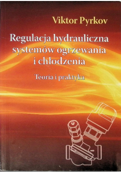 Regulacja hydrauliczna systemów ogrzewania i chłodzenia