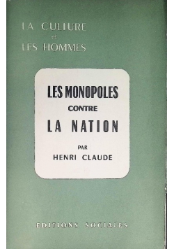 Les monopoles contre la nation