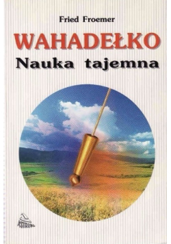 Wahadełko nauka tajemna