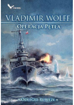 Odległe rubieże. Operacja Pętla