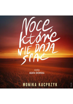 Noce, które nie dają spać