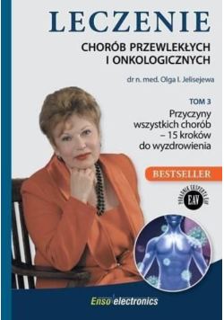 Leczenie chorób przewlekłych i onkologicznych Tom 3
