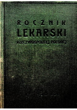 Rocznik Lekarski Rzeczypospolitej Polskiej - Urzędowy spis lekarzy 1938 r