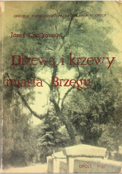 Drzewa i krzewy Miasta Brzegu