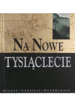 Na nowe tysiąclecie