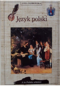 Język polski a to Polska właśnie