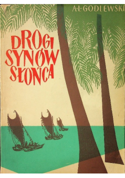 Drogi synów słońca