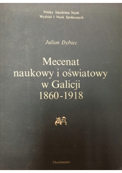 Mecenat naukowy i oświatowy w Galicji
