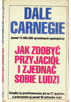 Jak zdobyć przyjaciół i zjednać sobie ludzi