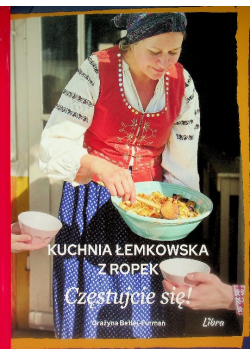 Kuchnia łemkowska z Ropek Częstujcie się!