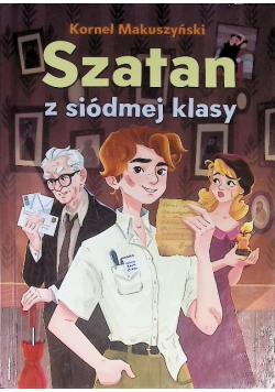 Szatan z siódmej klasy Kornel Makuszyński