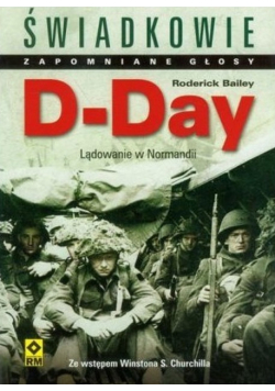 D - Day Lądowanie w Normandii