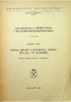 Archeologia pierwotna i wczesnośredniowieczna część III