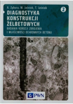 Diagnostyka konstrukcji żelbetowych Tom 2