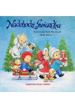 Nadchodzi gwiazdka
