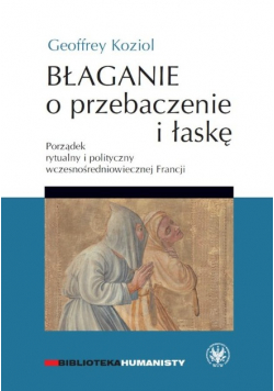 Błaganie o przebaczenie i łaskę