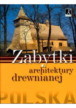 Zabytki architektury drewnianej
