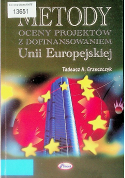 Metody oceny projektów z dofinansowaniem Unii Europejskiej