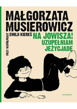 Na Jowisza! Uzupełniam Jeżycjadę