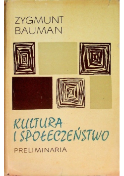 Kultura i społeczeństwo: Preliminaria