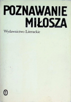 Poznawanie Miłosza