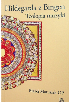 Hildegarda z Bingen Teologia muzyki