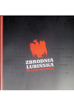 Zbrodnia Lubińska Oczami Młodych