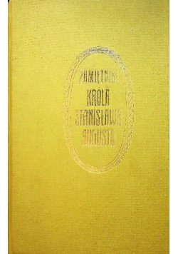 Pamiętniki króla Stanisława Augusta