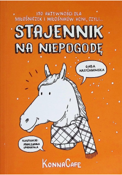 Książka Stajennik na niepogodę