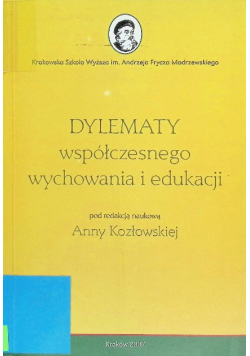 Dylematy współczesnego wychowania i edukacji
