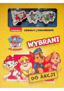 Psi Patrol. Zabawy z magnesami. Wybrani do akcji