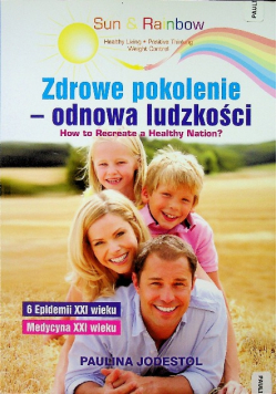Zdrowe pokolenie odnowa ludzkości