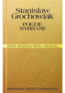 Grochowiak Poezje wybrane