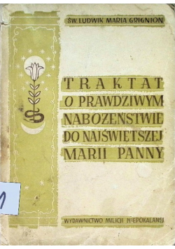 Traktat O Prawdziwym Nabożeństwie 1948 r.
