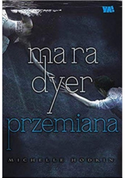 Mara dyer Tom 2 Przemiana