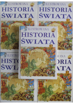 Ilustrowana historia świata Tom 1 do 5