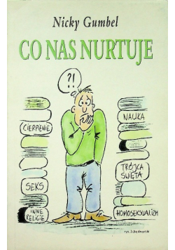 Co nas nurtuje