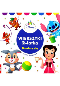 Disney Wierszyki 2 latka Bawimy się