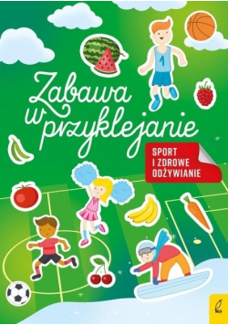 Sport i zdrowe odżywianie