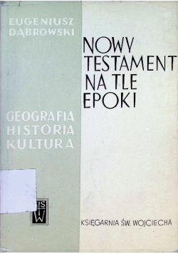 Nowy Testament na tle epoki