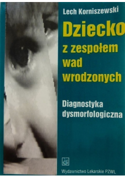 Dziecko z zespołem wad wrodzonych