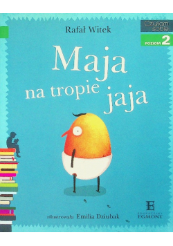 Czytam sobie Poziom 2 Maja na tropie jaja