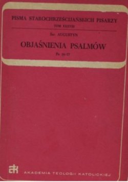 Objaśnienia psalmów Psalm 36 - 57