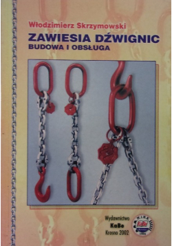 Zawiesia dźwignic budowa i obsługa