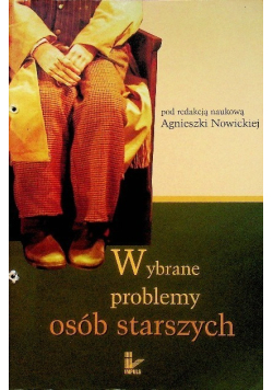 Wybrane problemy osób starszych